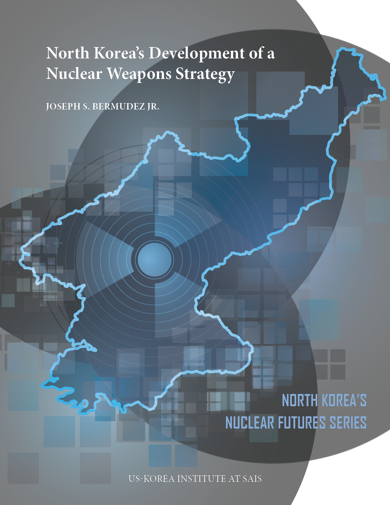 North Korea’s Development of a Nuclear Weapons Strategy