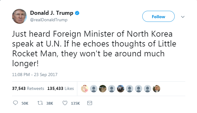 A screenshot of a Tweet by @realDonaldTrump says, "Just heard Foreign Minister speak at U.N. If he echoes thoughts of Little Rocket Man, they wont be around much longer!"