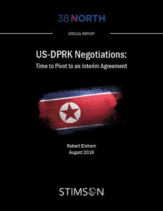 Cover of 38 North special report, "US-DPRK Negotiations: Time to Pivot to an Interim Agreement"